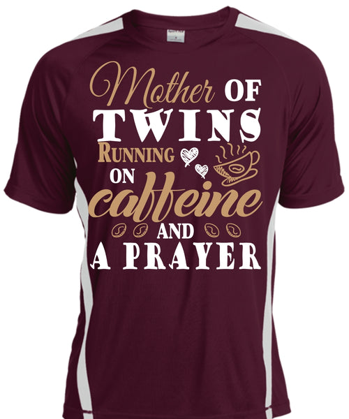 Mother Of Twins Running On Caffeine And A Prayer T Shirt, Mother's Day T Shirt