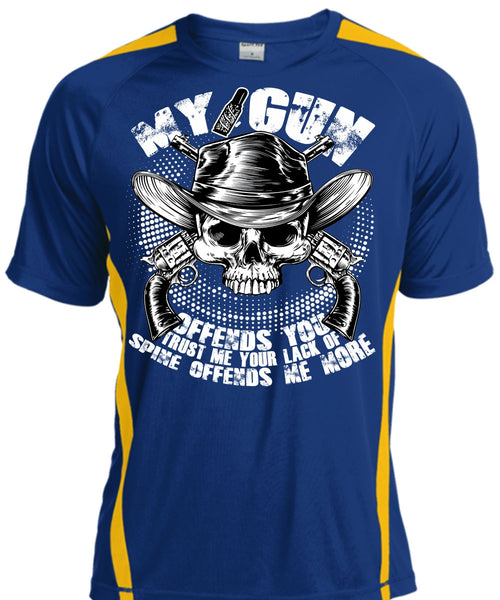 My Gun Offends You T Shirt, Being A Gunner T Shirt, Cool Shirt