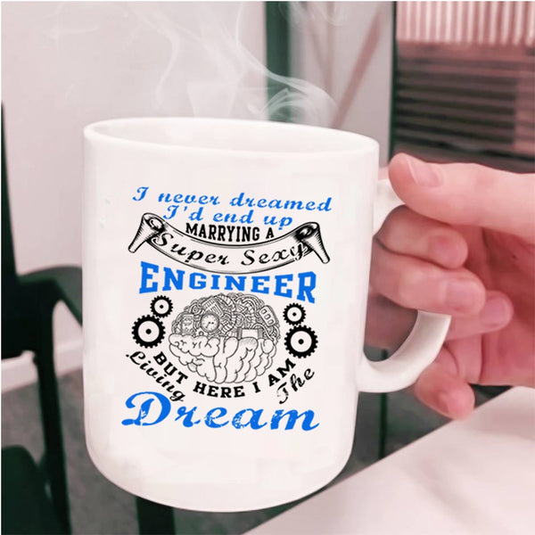 I Love Engineer Coffee Mug, I'd End Up Marryingn Engineer Cup