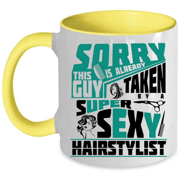 Marry Coffee Mug, This Guy Is Already Taken By A Hairstylist Accent Mug