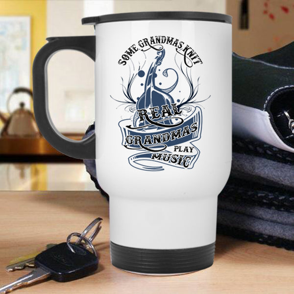 Real Grandmas Play Music Travel Mug, Some Grandmas Knit Mug