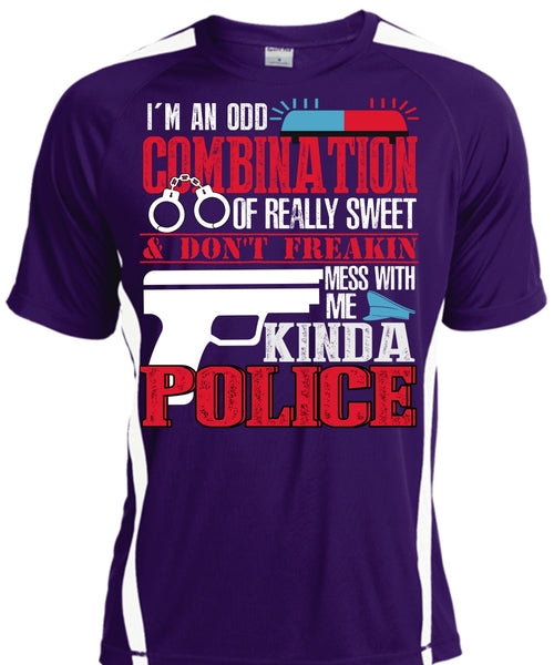 Mess With Me Kinda Police T Shirt, I'm An Odd Combination T Shirt, Cool Shirt