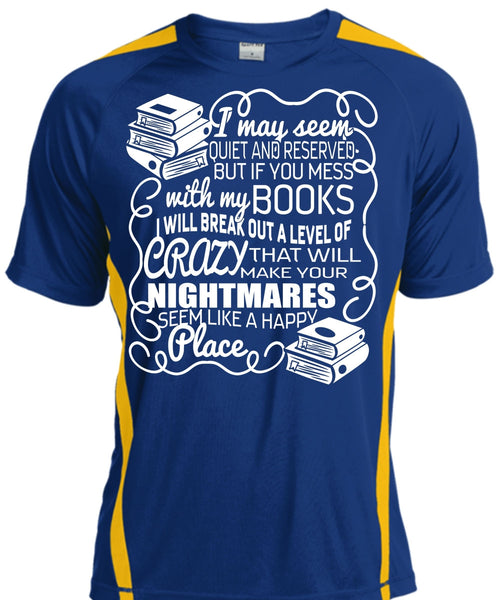 You Mess With My Book T Shirt, Make Your Nightmares T Shirt, Cool Shirt
