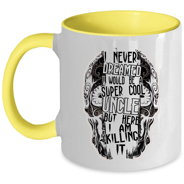 Cool Uncle Coffee Mug, I Would Be A Cool Uncle Accent Mug