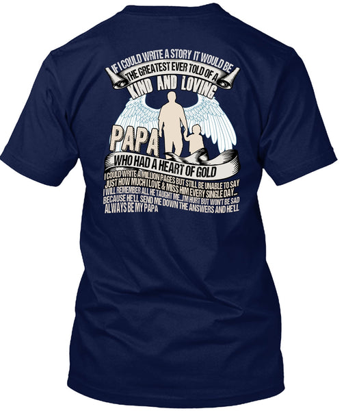 Papa Who Had A Heart Of Gold T Shirt, Kind And Loving T Shirt