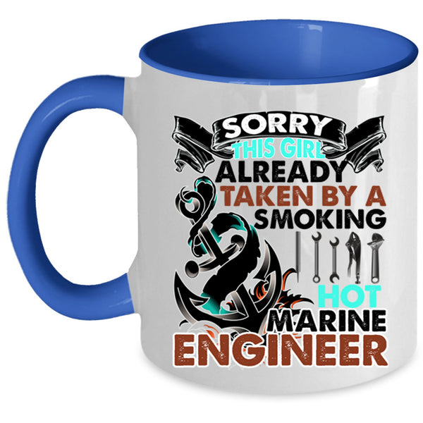 Cute Wife Coffee Mug, Taken By A Hot Marine Engineer Accent Mug