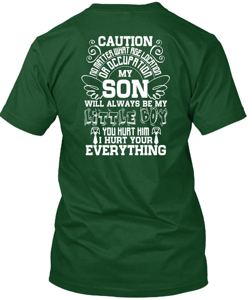 My Son Will Always Be My Little Boy T Shirt, Being A Son T Shirt