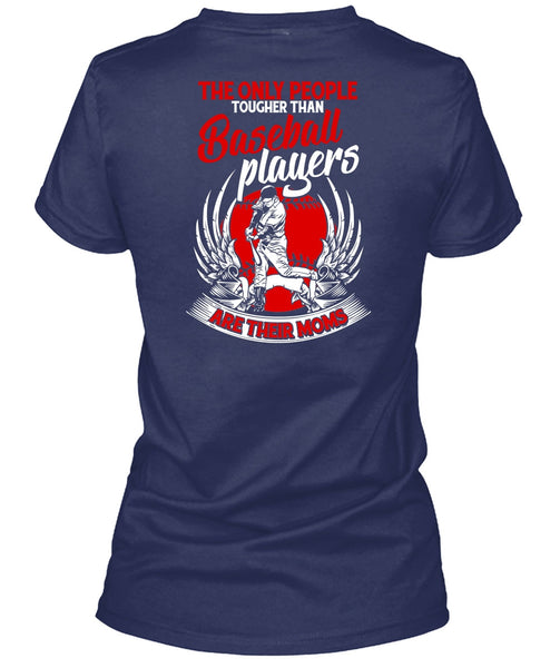 Baseball Players Are Their Moms T Shirt, Being A Baseball Mom T Shirt