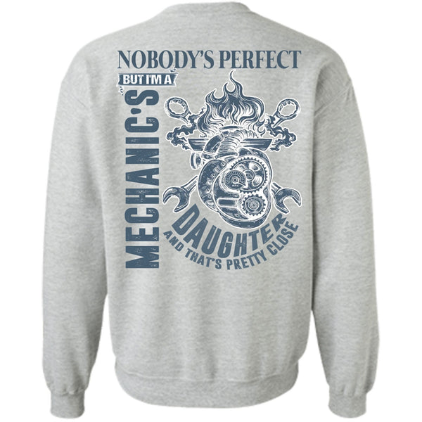 I Love Mechanic T Shirt, I'm A Mechanic's Daughter Sweatshirt