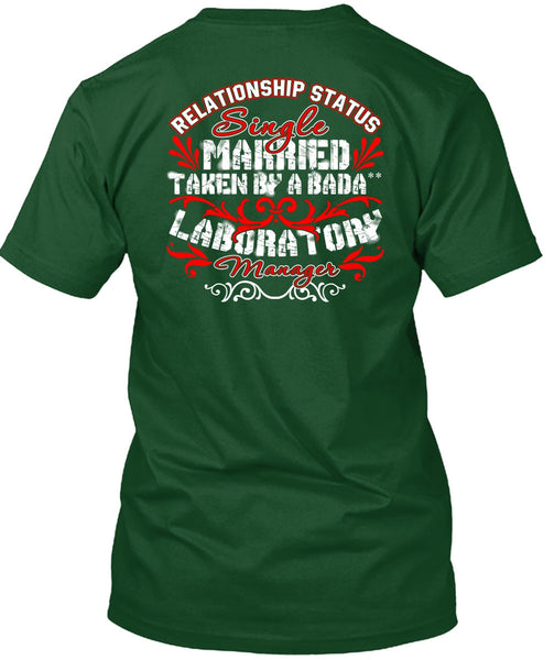 Married Taken By A Laboratory Manager T Shirt, Relationship Status T Shirt