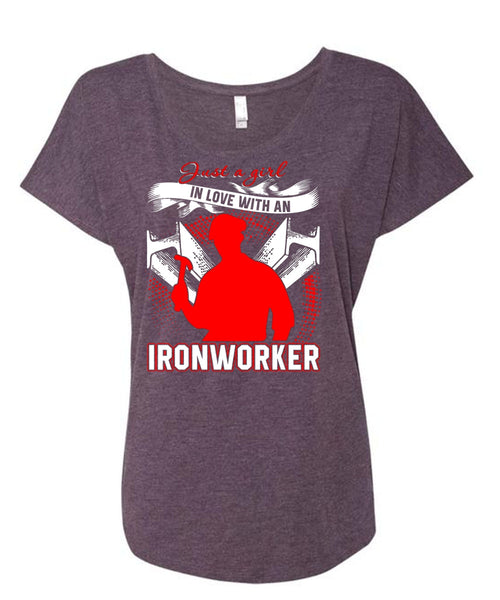 Just A Girl In Love With An Ironworker T Shirt, Being An Ironworker T Shirt, Cool Shirt (Ladies' Triblend Dolman Sleeve)