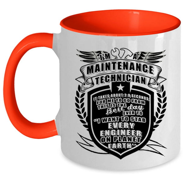 Funny Maintenance Technician Coffee Mug, I'm A Maintenance Technician Accent Mug