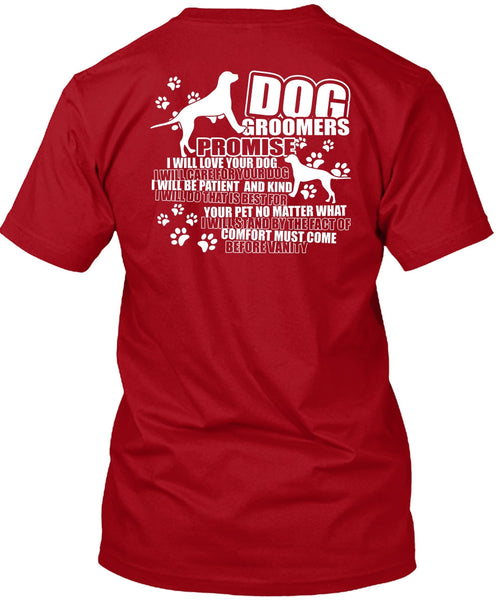 Dog Groomers Promise T Shirt, Being A Groomer T Shirt
