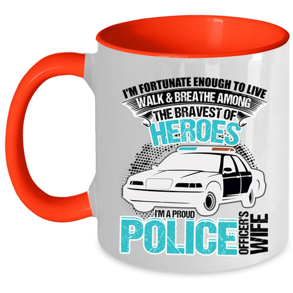 I Love My Police Officer Coffee Mug, I'm A Proud Police Officer's Wife Accent Mug