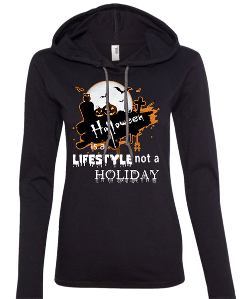 Halloween Is A Lifestyle Not A Holiday T Shirt, I Love You Pumpkin T Shirt (Anvil Ladies Ringspun Hooded)