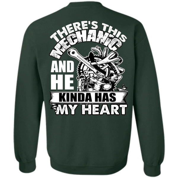 Kinda Has My Heart T Shirt, I Love Mechanic Sweatshirt