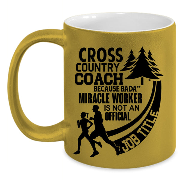Not An Official Job Title Coffee Mug, Cross Country Coach Accent Mug