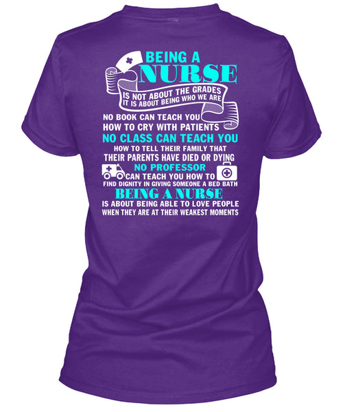 Being A Nurse T Shirt, No Class Can Teach You T Shirt