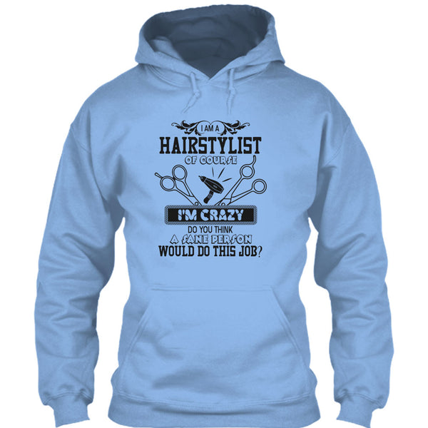 I'm A Hairstylist T Shirt, Coolest Hair Stylist T Shirt