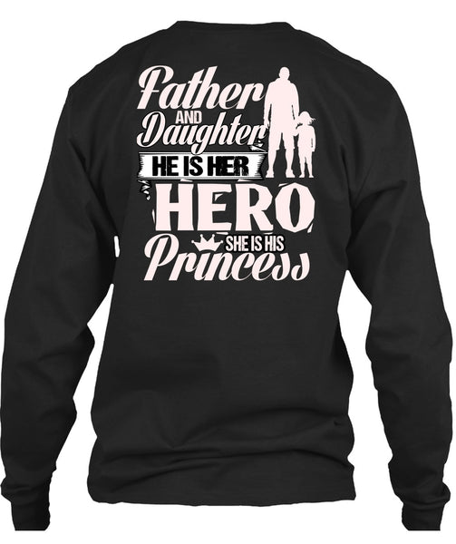 Father And Daughter T Shirt, She Is His Princess T Shirt