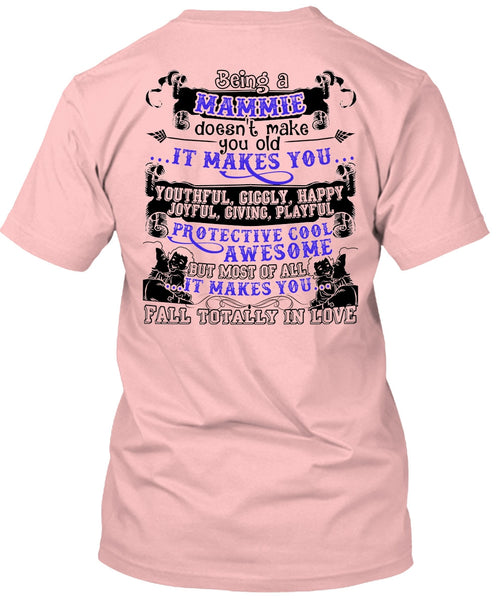 Being A Mammie T Shirt, I Love Mom T Shirt