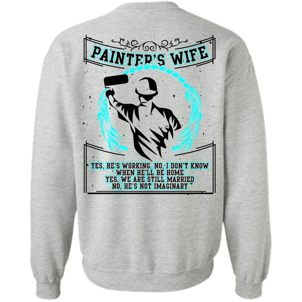 I Love Wife T Shirt, Painter's Wife Sweatshirt