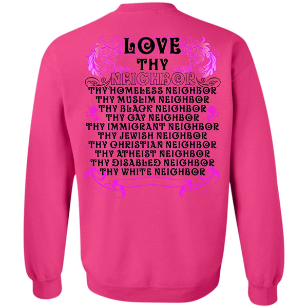 I Love Neighbor T Shirt, Love Thy Neighbor Sweatshirt