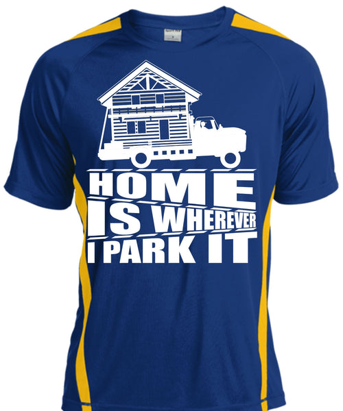 Home Is Wherever I Park It T Shirt, My Home T Shirt, Cool Shirt