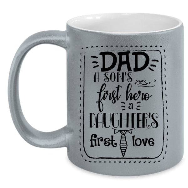 Daughter's First Love Coffee Mug, Dad Accent Mug