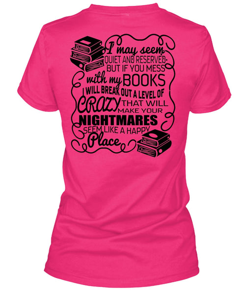 You Mess With My Book T Shirt, I Love Book T Shirt
