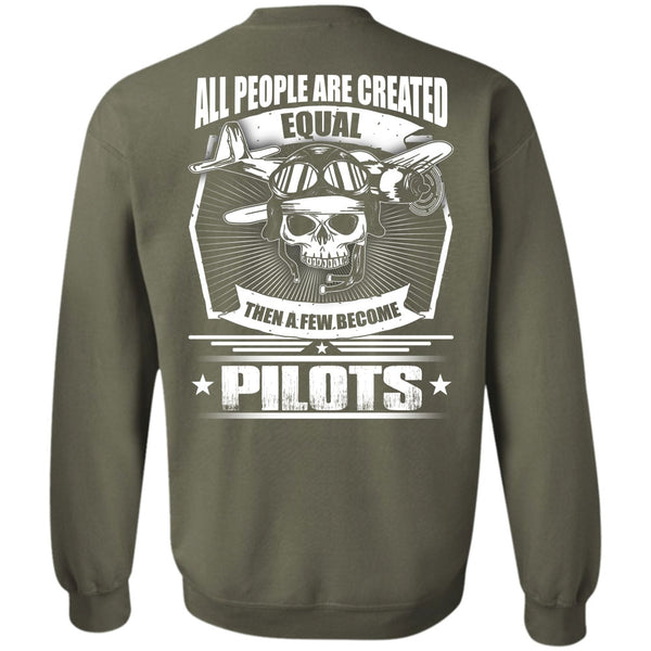A Few Become Pilots T Shirt, I Love Pilot Sweatshirt