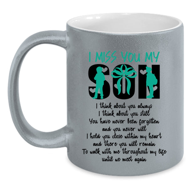 Funny Gift For My Mom Coffee Mug, I Miss You My Son Accent Mug