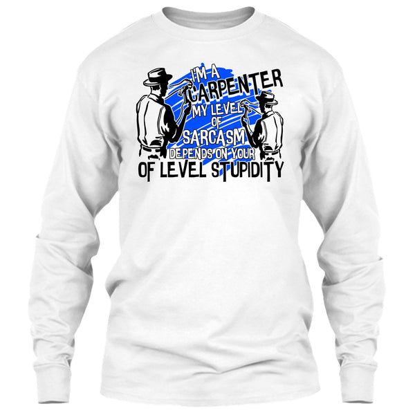 I'm A Carpenter T Shirt, Coolest Carpenter T Shirt