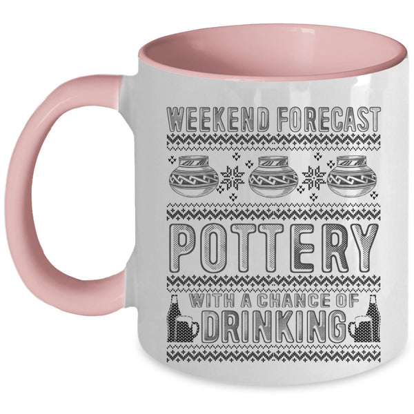 Chance Of Drinking Coffee Mug, Weekend Forecast Pottery Accent Mug