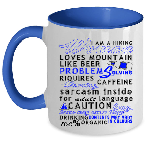 Loves Mountain Coffee Mug, I Am A Hiking Woman Accent Mug