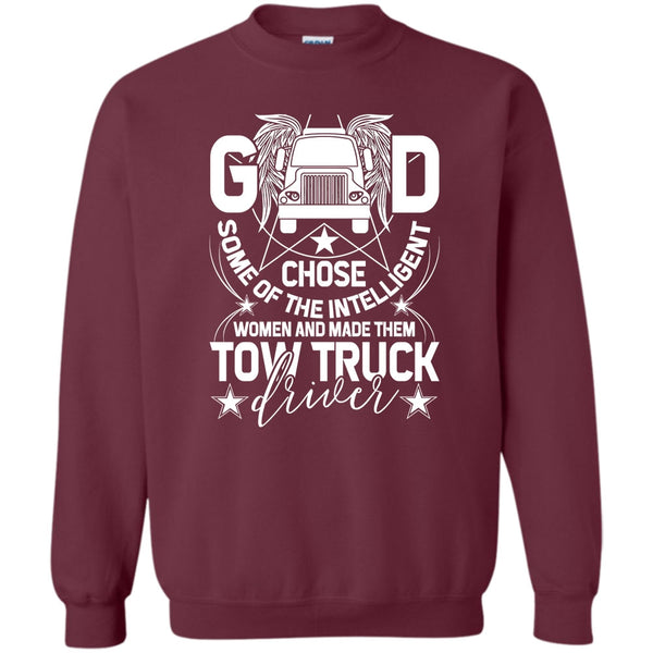 Made Them Tow Truck Driver T Shirt, Tow Truck Driver Sweatshirt