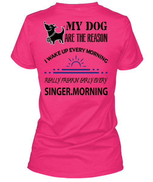 My Dog Are The Reason T Shirt, Loving T Shirt