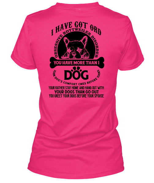 You Have More Than 1 Dog T Shirt, I Love Dogs T Shirt