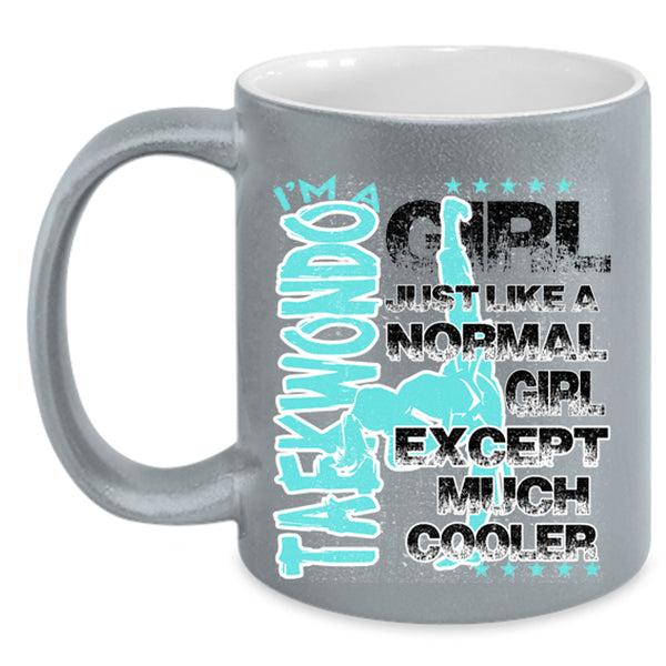 Cool Girls Coffee Mug, I'm A Taekwondo Girl Accent Mug