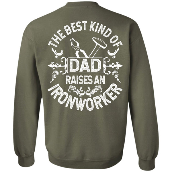 Raises An Ironworker T Shirt, I Love Ironworker Sweatshirt