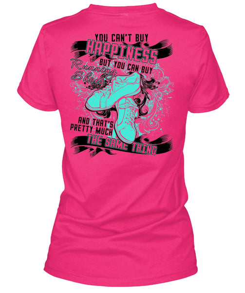 You Can Buy Running Shoes T Shirt, I Love Running T Shirt