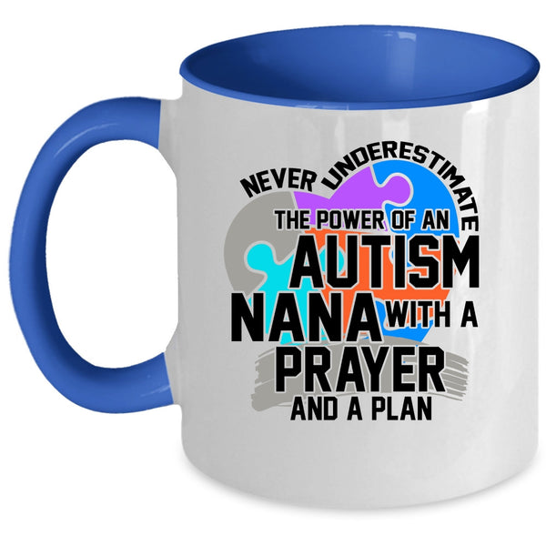 A Prayer And A Plan Coffee Mug, The Power Of An Autism Nana Accent Mug