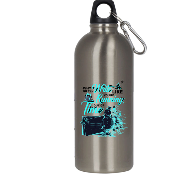You're Running Out Of Time 20 oz Stainless Steel Bottle,Cute Christmas Outdoor Sports Water Bottle