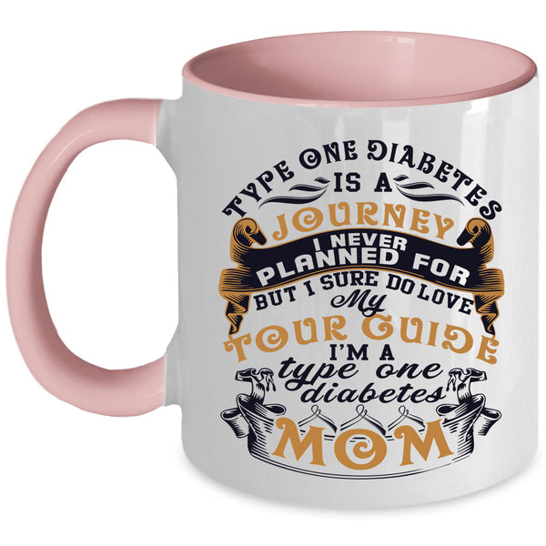 I'm A Type One Diabetes Mom Coffee Mug, My Tour Guide Accent Mug