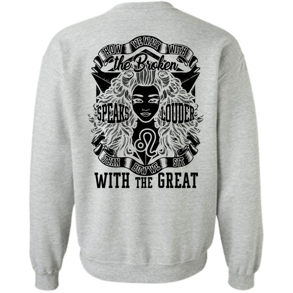 I Love Girlfriend T Shirt, The Broken Speaks Louder Sweatshirt