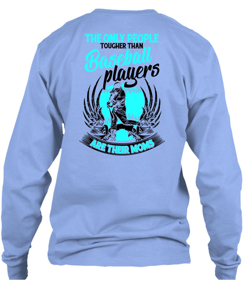 Baseball Players Are Their Moms T Shirt, I Love Baseball T Shirt
