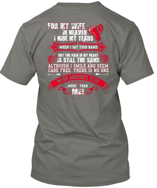 For My Wife In Heaven T Shirt, I Hide My Tears T Shirt