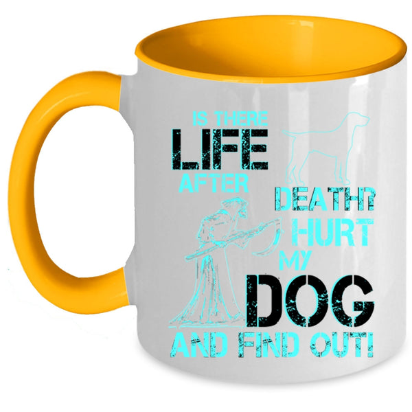 Cool Gift For Dog Lovers Coffee Mug, Don't Hurt My Dog Accent Mug