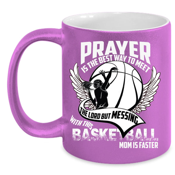 Don't Mess With This Basketball Mom Coffee Mug, Cool Basketball Mom Coffee Cup