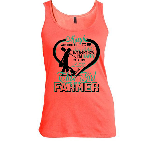 I'm Happy To Be His Last T Shirt, Coolest Farmer's Wife T Shirt, Awesome t-shirts